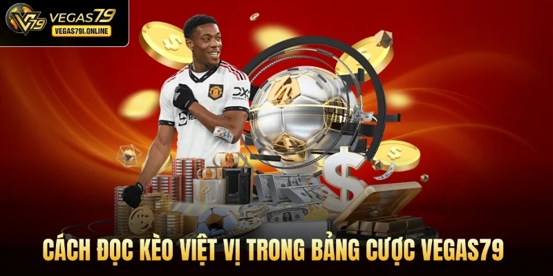 Cách đọc kèo việt vị trong bảng cược Vegas79